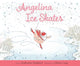 Book cover of: Angelina Ice Skates