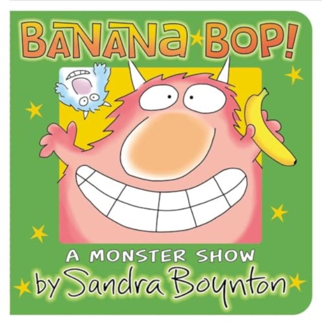 Book cover of: Banana Bop!. By: Sandra Boynton