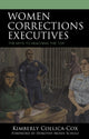 Book cover of: Women Corrections Executives. By: Kimberly Collica-Cox