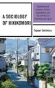 Book cover of: Sociology of Hikikomori. By: Teppei Sekimizu