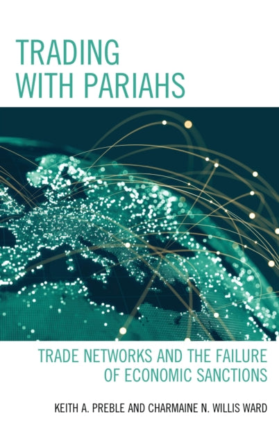 Book cover of: Trading with Pariahs. By: Keith A. Preble