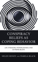 Book cover of: Conspiracy Beliefs as Coping Behavior. By: Helen M. Hendy