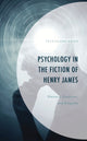 Book cover of: Psychology in the Fiction of Henry James. By: Teckyoung Kwon