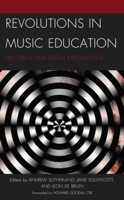 Book cover of: Revolutions in Music Education. By: Andrew Sutherland