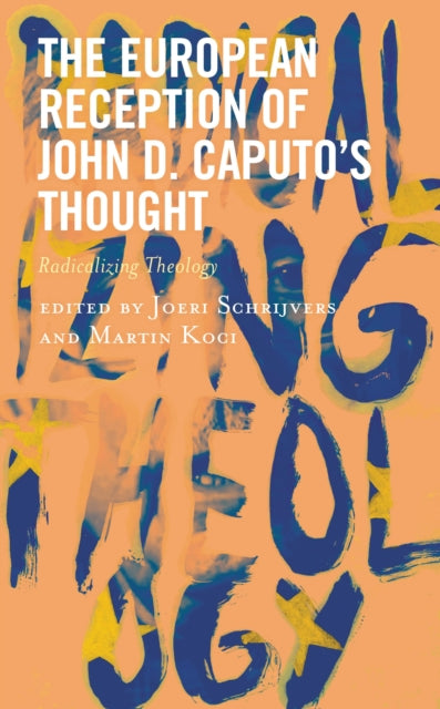 Book cover of: European Reception of John D. Caputo’s Thought. By: Martin Koci