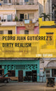 Book cover of: Pedro Juan Gutierrez's Dirty Realism. By: Lori Oxford