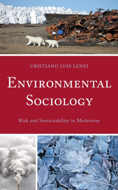 Book cover of: Environmental Sociology. By: Cristiano Luis Lenzi