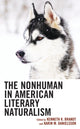Book cover of: Nonhuman in American Literary Naturalism. By: Karin M. Danielsson