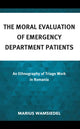 Book cover of: Moral Evaluation of Emergency Department Patients. By: Marius Wamsiedel