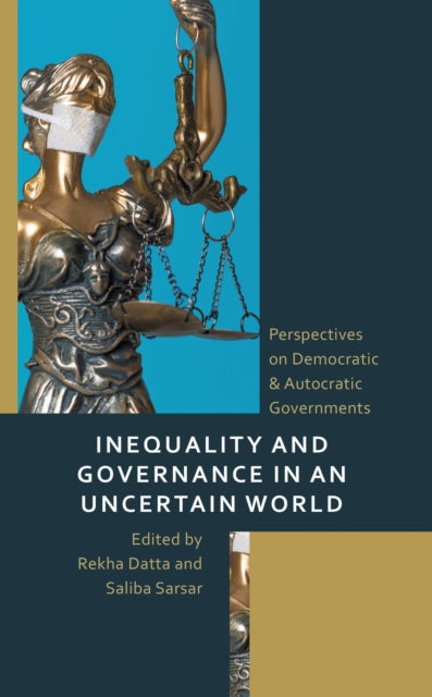 Book cover of: Inequality and Governance in an Uncertain World. By: Rekha Datta