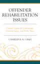 Book cover of: Offender Rehabilitation Issues. By: Charles B. A. Ubah