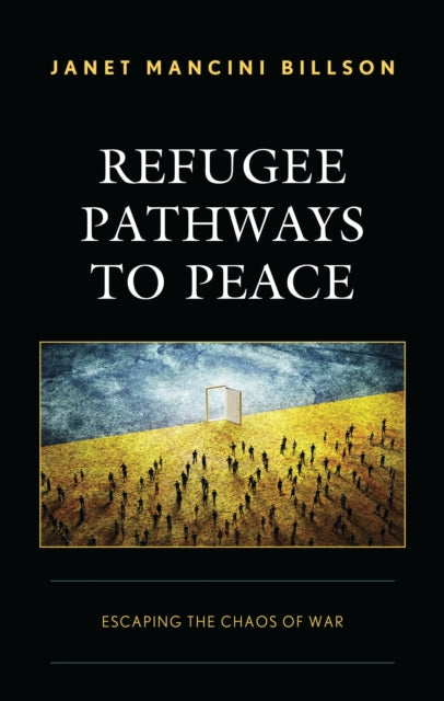 Book cover of: Refugee Pathways to Peace. By: Janet Mancini Billson