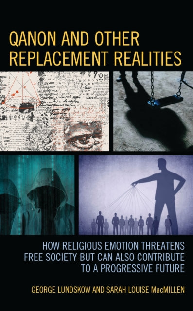 QAnon and Other Replacement Realities