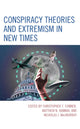 Book cover of: Conspiracy Theories and Extremism in New Times. By: Christopher T. Conner