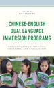 Book cover of: Chinese-English Dual Language Immersion Programs