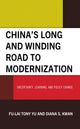 Book cover of: China’s Long and Winding Road to Modernization. By: Fu-Lai Tony Yu