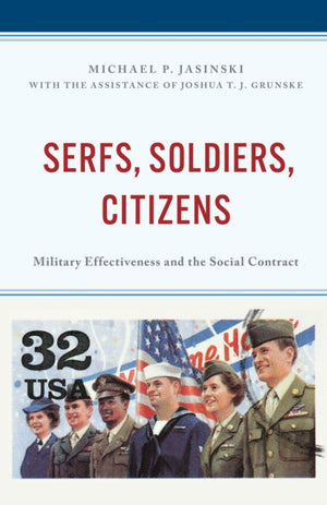 Serfs, Soldiers, Citizens