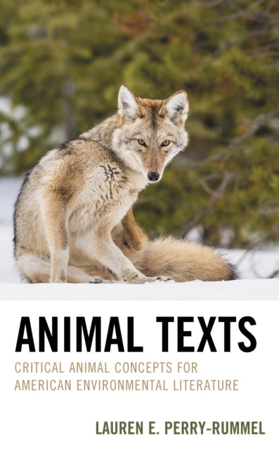 Book cover of: Animal Texts. By: Lauren E. Perry-Rummel