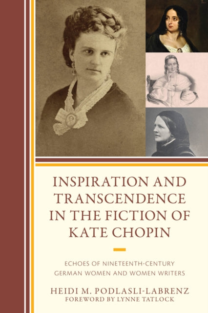Inspiration and Transcendence in the Fiction of Kate Chopin