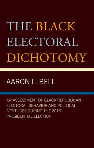 The Black Electoral Dichotomy