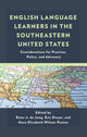 Book cover of: English Language Learners in the Southeastern United States. By: Ester J. de Jong
