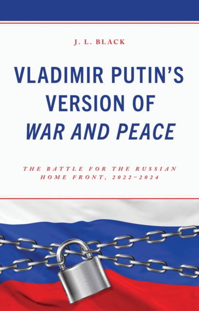 Vladimir Putin's Version of War and Peace
