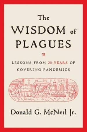 The Wisdom of Plagues