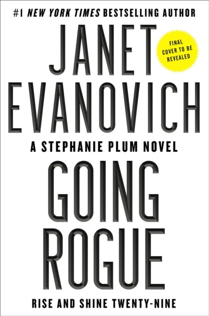 Book cover of: Going Rogue. By: Janet Evanovich