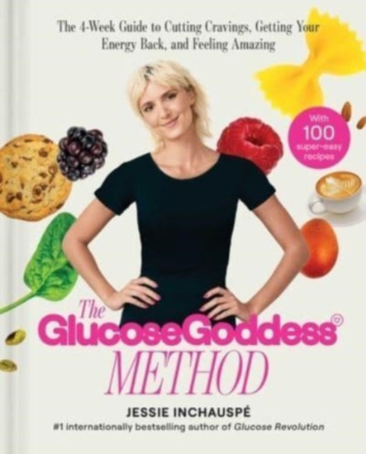 Book cover of: Glucose Goddess Method. By: Jessie Inchauspe
