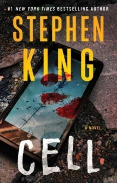 Book cover of: Cell. By: Stephen King