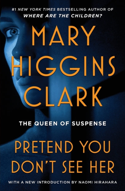 Book cover of: Pretend You Don't See Her. By: Mary Higgins Clark