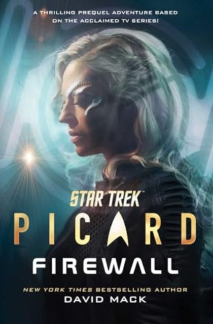 Book cover of: Star Trek: Picard: Firewall. By: David Mack