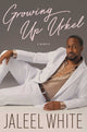 Book cover of: Growing Up Urkel. By: Jaleel White