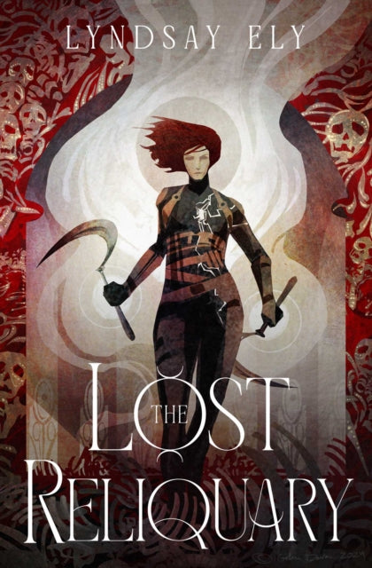Lost Reliquary 9781668080313 Lyndsay Ely