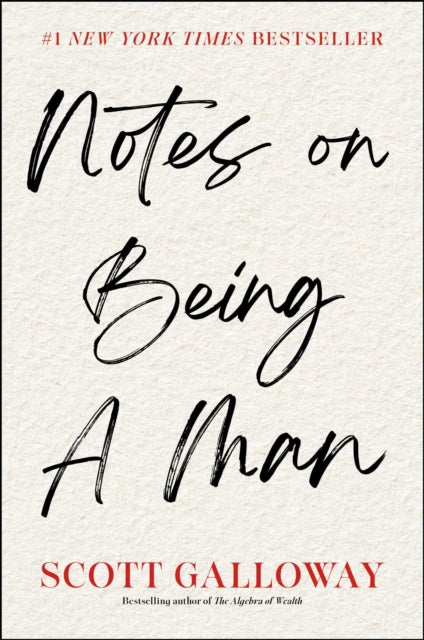 Notes on Being a Man