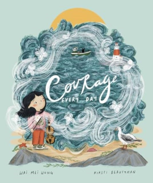 Book cover of: Courage, Every Day