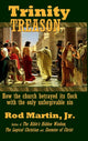 Book cover of: Trinity Treason. By: Martin, Rod, Jr.
