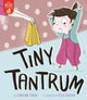 Book cover of: Tiny Tantrum. By: Caroline Crowe