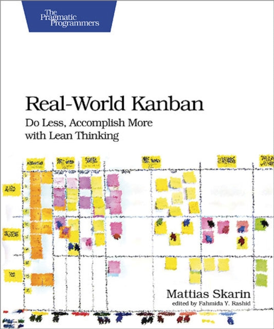 Book cover of: Real-World Kanban. By: Mattias Skarin