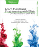 Book cover of: Learn Functional Programming with Elixir. By: Ulisses Almeida