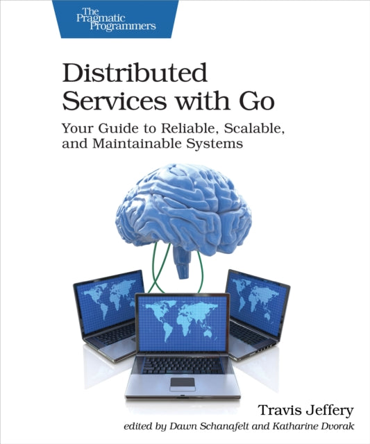 Book cover of: Distributed Services with Go. By: Travis Jeffery
