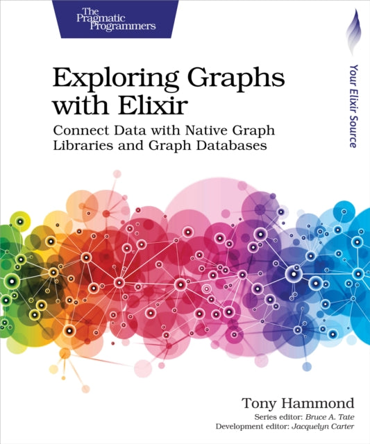 Book cover of: Exploring Graphs with Elixir. By: Tony Hammond