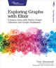 Book cover of: Exploring Graphs with Elixir. By: Tony Hammond