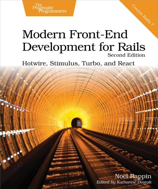 Book cover of: Modern Front-End Development for Rails, Second Edition. By: Noel Rappin
