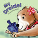 Book cover of: My Dreidel. By: Ann Koffsky