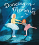 Book cover of: Dancing on Memories