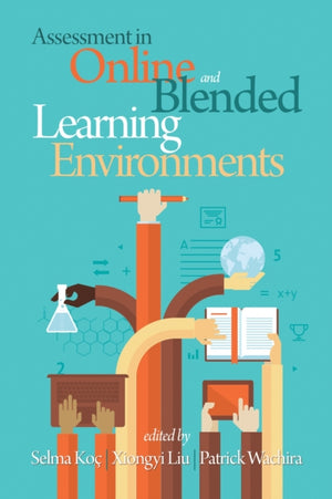 Assessment in Online and Blended Learning Environments