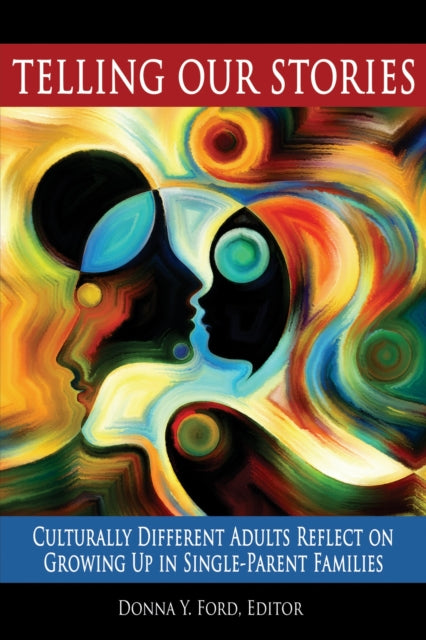 Book cover of: Telling Our Stories. By: Donna Y. Ford