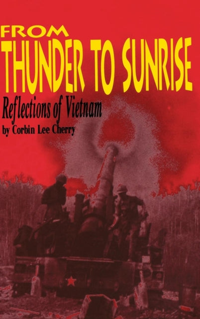 Book cover of: From Thunder to Sunrise. By: Corbin L. Cherry