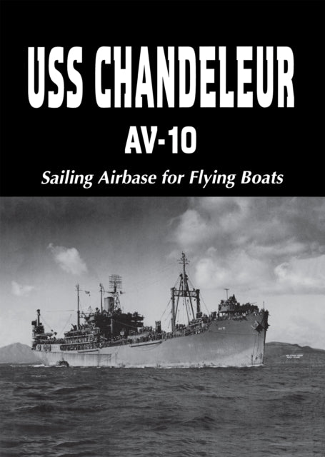 Book cover of: USS Chandeleur AV-10. By: Charles A. Owen
